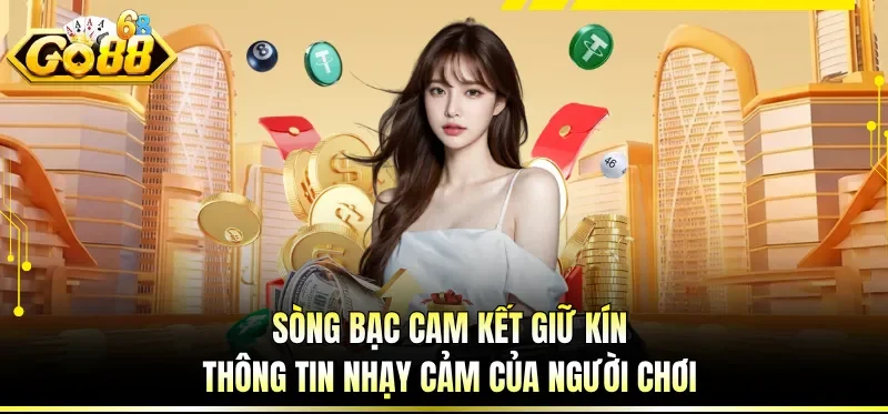 Casino Online Uy Tín - Điểm Giải Trí Quen Thuộc Cho Bet Thủ 2 Sòng bạc cam kết giữ kín thông tin nhạy cảm của người chơi